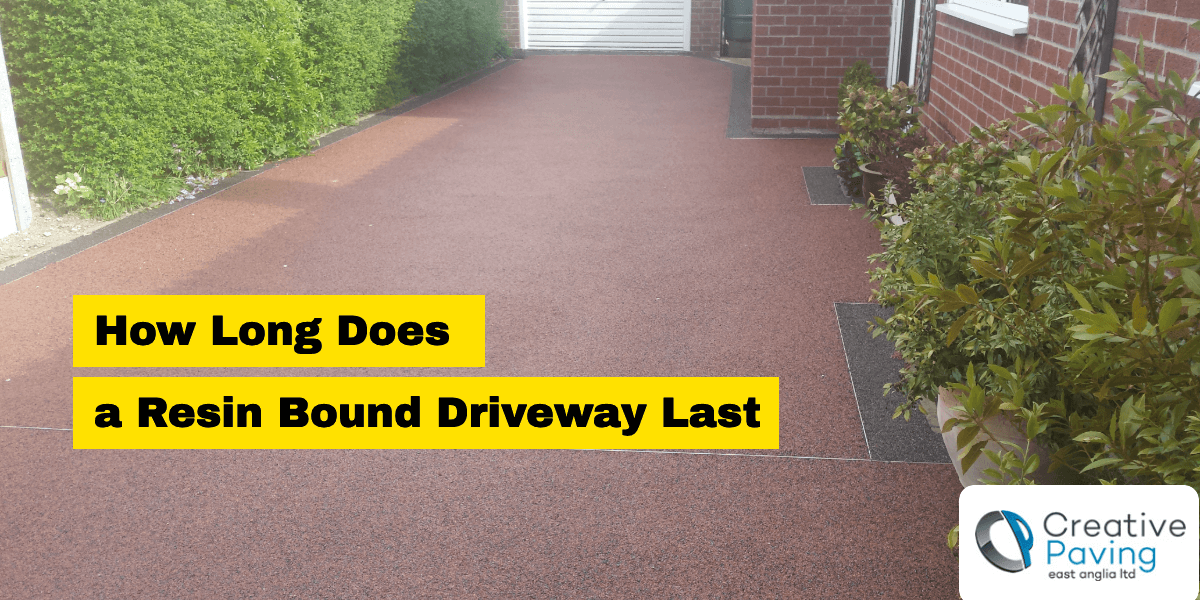 How Long Does A Resin Bound Driveway Last | Creative Paving