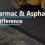 Asphalt vs Tarmac – What’s the Difference?